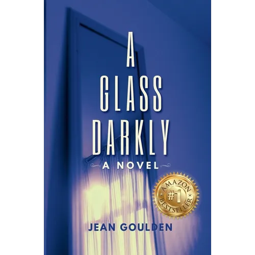 A Glass Darkly