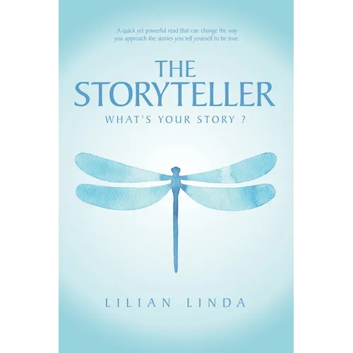 The Storyteller: What's Your Story ?