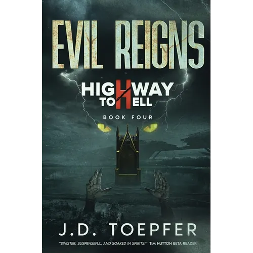 Evil Reigns