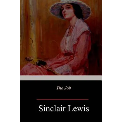 The Job: An American Novel