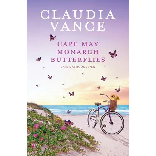 Cape May Monarch Butterflies (Cape May Book 7)