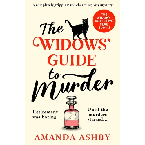 The Widows' Guide to Murder: A Completely Gripping and Charming Cozy Mystery