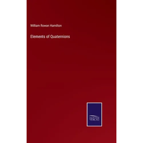 Elements of Quaternions