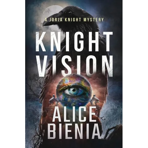 Knight Vision: A Jorja Knight Mystery