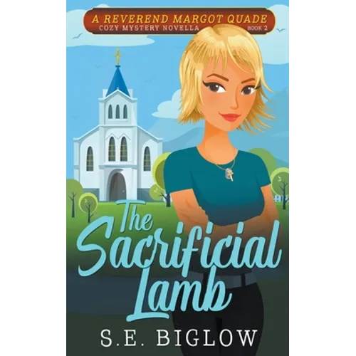The Sacrificial Lamb (A Christian Amateur Sleuth Mystery)