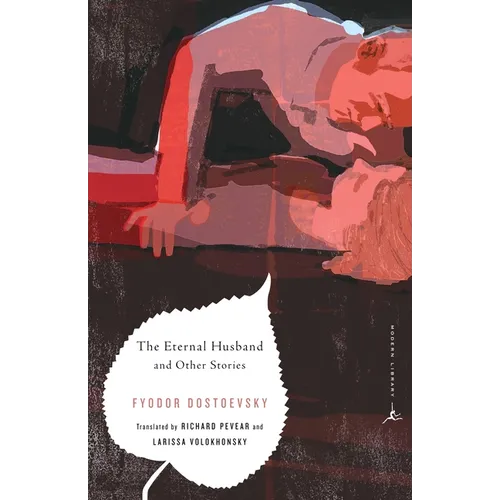 The Eternal Husband and Other Stories