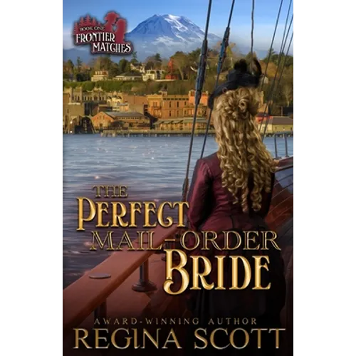 The Perfect Mail-Order Bride
