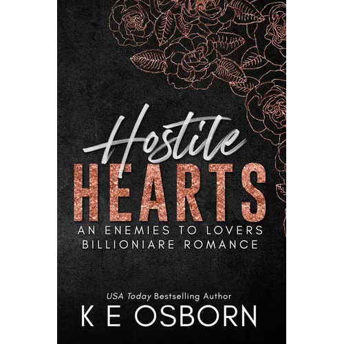 Hostile Hearts: An Enemies to Lovers Billionaire Romance