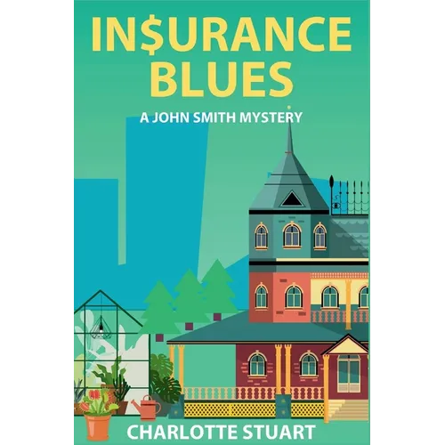 In$urance Blues: Aunt Delia's Demise