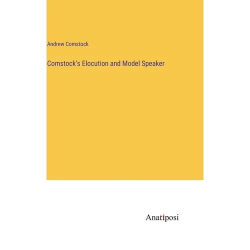 Comstock's Elocution and Model Speaker