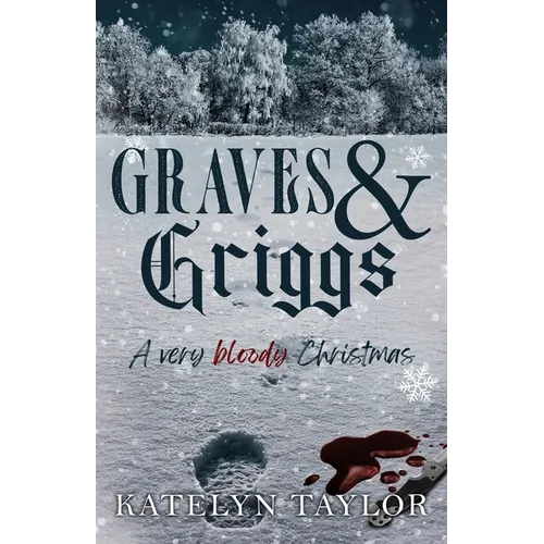 Graves & Griggs: A Very Bloody Christmas