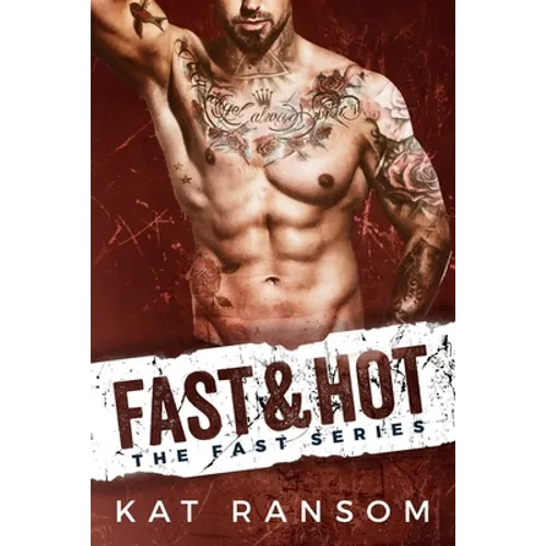 Fast & Hot: A Formula 1 Racing Romance