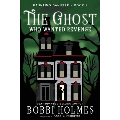The Ghost Who Wanted Revenge