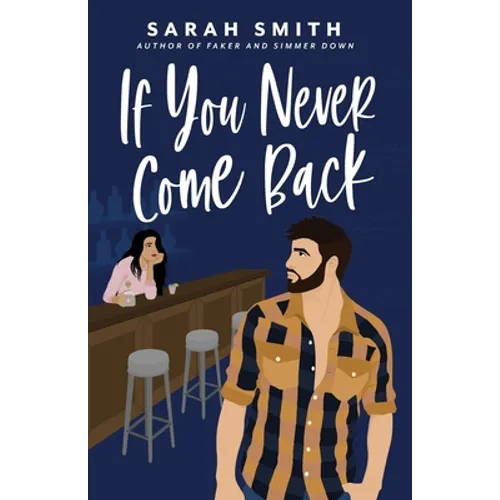 If You Never Come Back