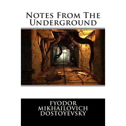 Notes From The Underground