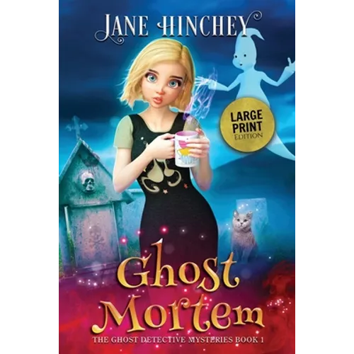 Ghost Mortem - Large Print Edition