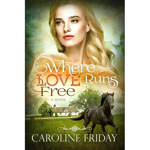 Where Love Runs Free