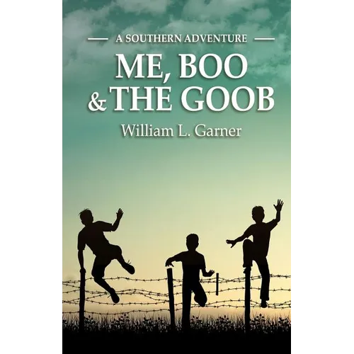 Me, Boo and The Goob: A Southern Adventure