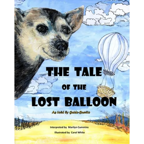 THE TALE of the LOST BALLOON: As told by Guido-Burrito