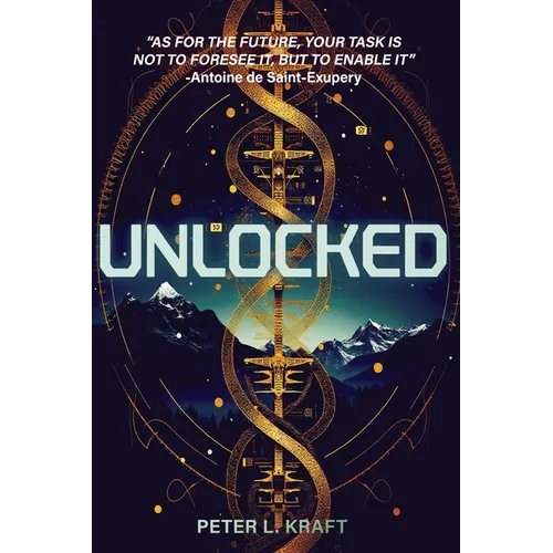 Unlocked: The Dawn of Unlocking Superhuman Abilities: Book One of the Thrilling E-Labs Trilogy