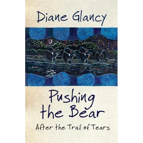 Pushing the Bear: After the Trail of Tears Volume 54
