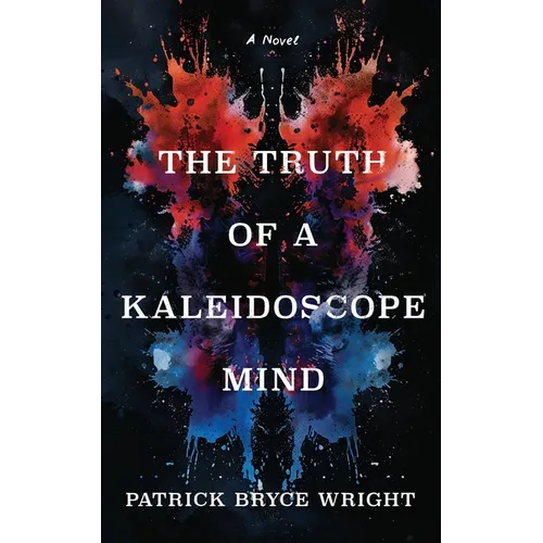 The Truth Of A Kaleidoscope Mind
