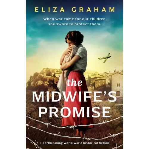 The Midwife's Promise: Heartbreaking World War 2 Historical Fiction