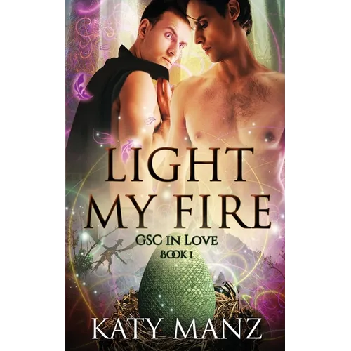Light My Fire: An M/M Shifter MPreg Romance