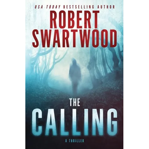 The Calling: A Supernatural Thriller