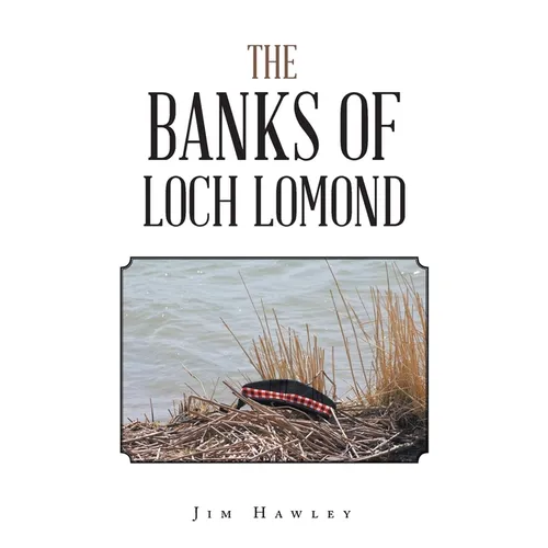 The Banks of Loch Lomond