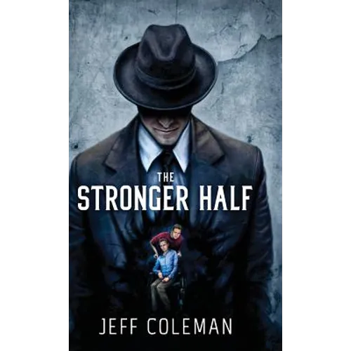 The Stronger Half