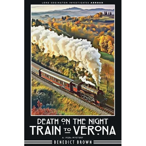Death on the Night Train to Verona: A 1920s Mystery