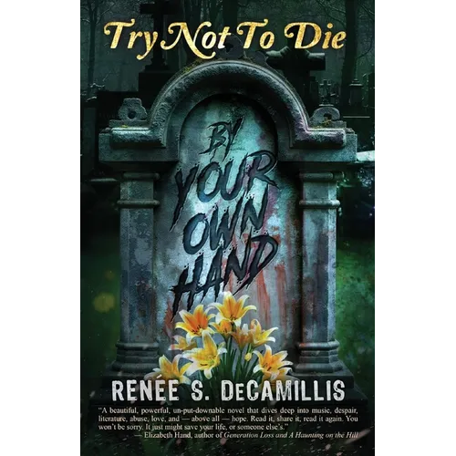 Try Not to Die: By Your Own Hand: An Adult Interactive Adventure