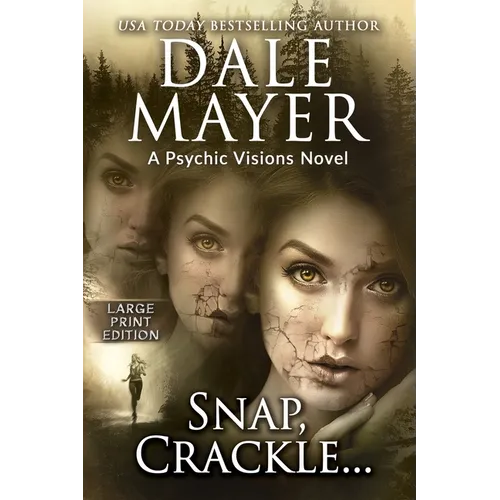 Snap, Crackle...: A Psychic Visions Novel