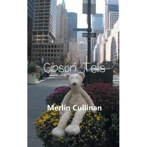 Gibson Tells