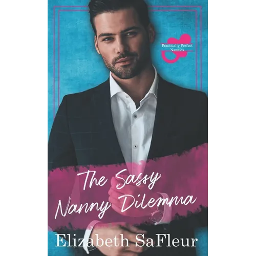 The Sassy Nanny Dilemma