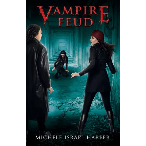 Vampire Feud: Book Two of the Candace Marshall Chronicles