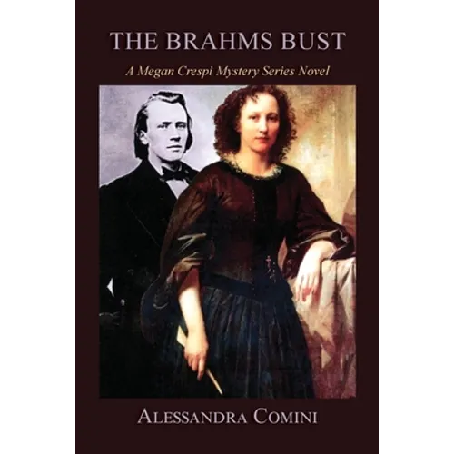The Brahms Bust: A Megan Crespi Mystery Series Novel