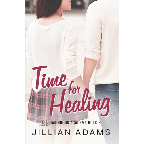 Time for Healing: A Young Adult Sweet Romance