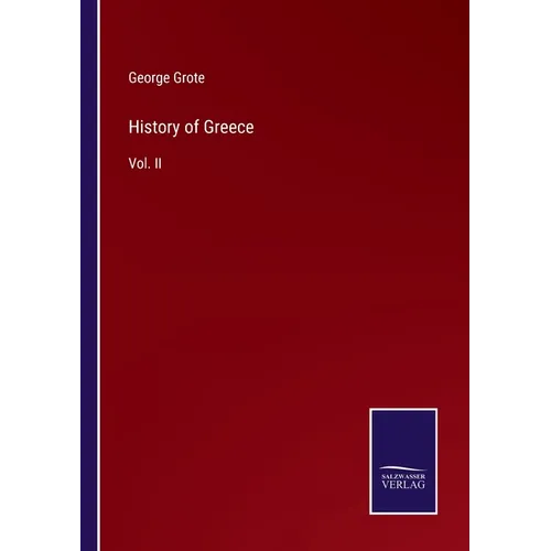 History of Greece: Vol. II