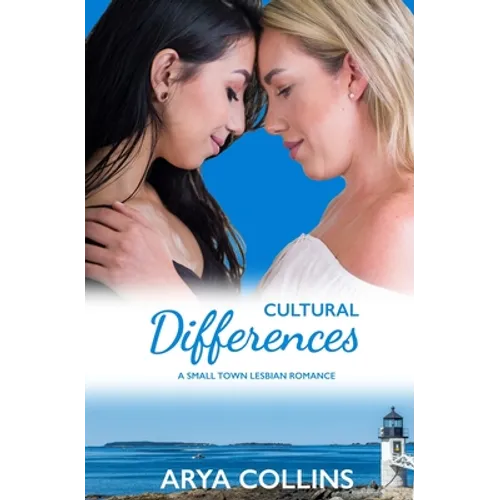 Cultural Differences: A Small Town Lesbian Romance