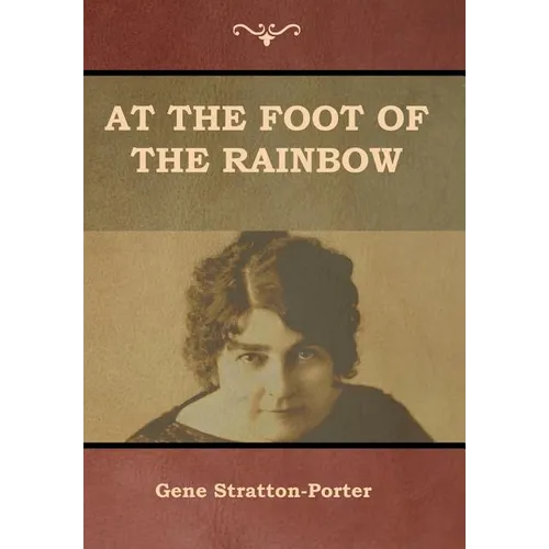 At the Foot of the Rainbow