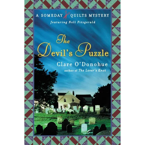 The Devil's Puzzle: A Someday Quilts Mystery