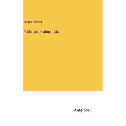 Rabies and Hydrophobia
