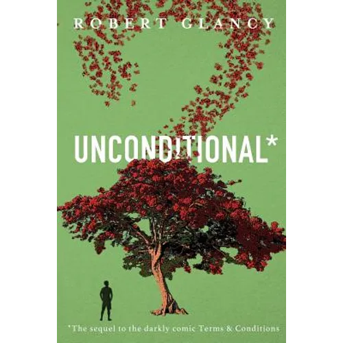 Unconditional: The Sequel to Terms & Conditions