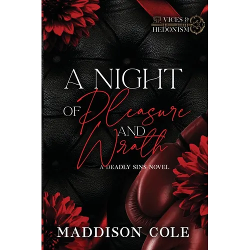 A Night of Pleasure and Wrath