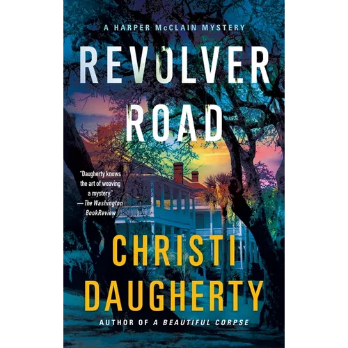 Revolver Road: A Harper McClain Mystery