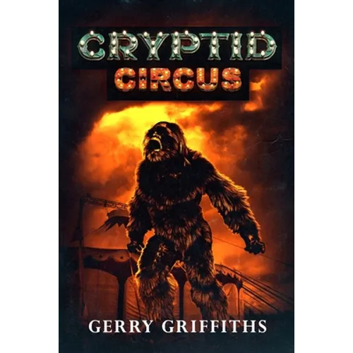 Cryptid Circus