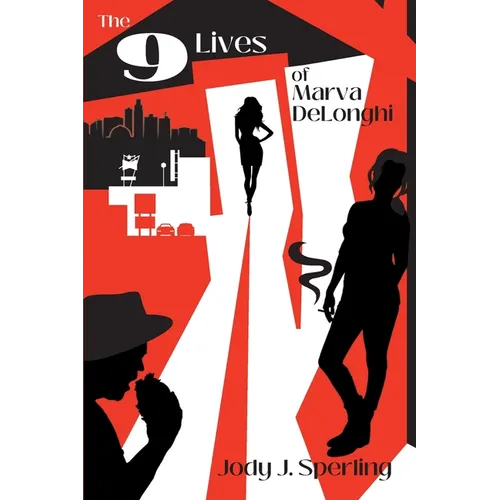 The 9 Lives of Marva DeLonghi