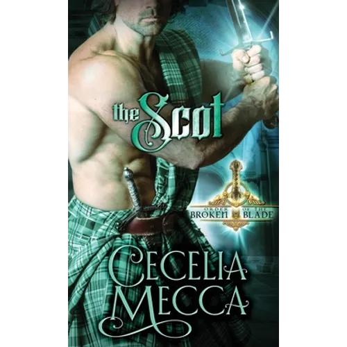 The Scot: Order of the Broken Blade